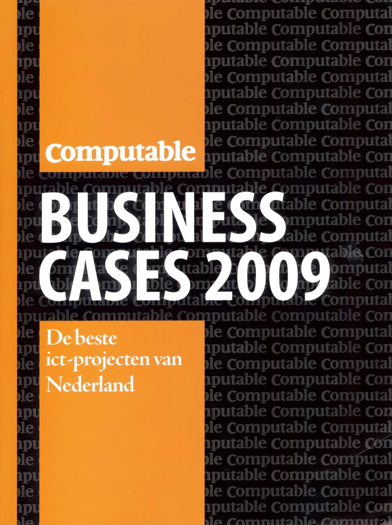 Computable Business Cases – 2009